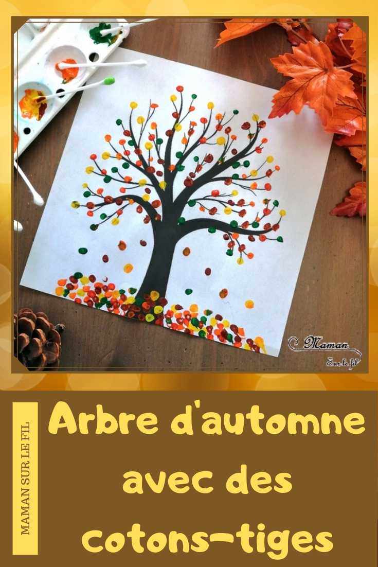 Arbre D Automne Avec Des Cotons Tiges Activit Maman Sur Le Fil