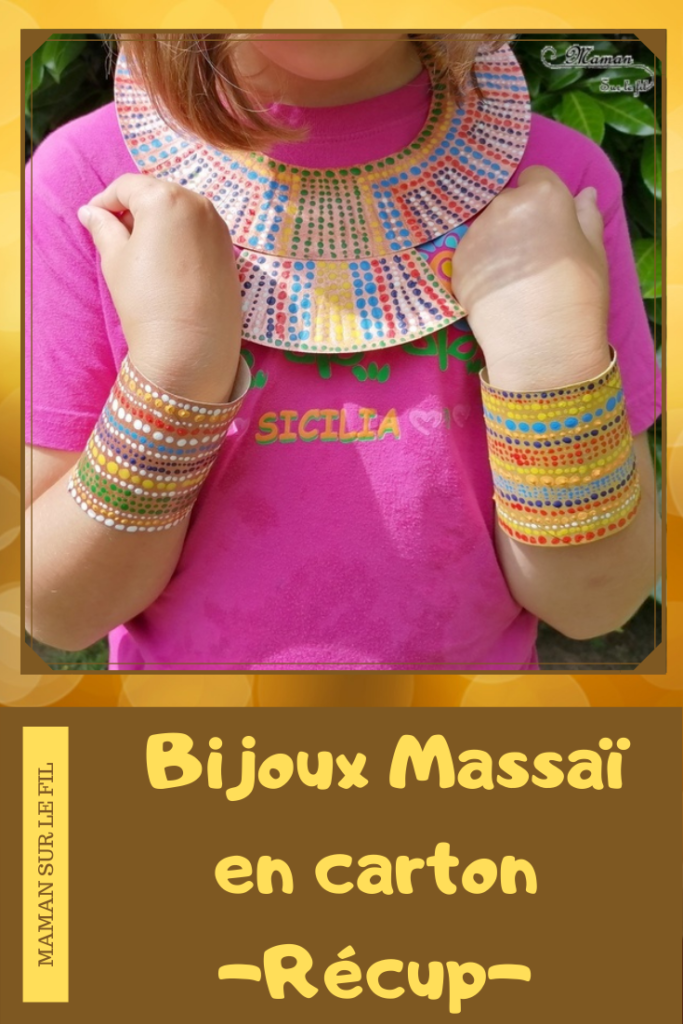 Bijoux Massaï en carton et récup' {Activité} - Maman Sur Le Fil