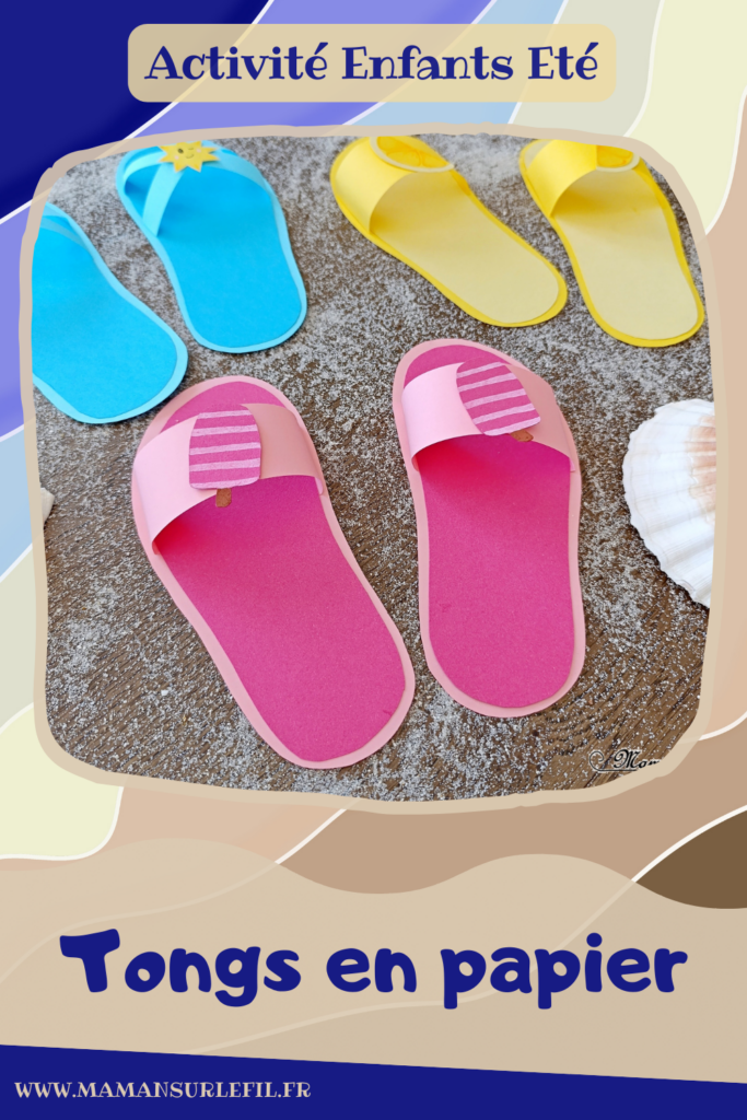 Fabriquer des tongs estivales en papier : activité créative et manuelle enfants - Chaussures d'été, claquettes, tatanes - Avec décoration Citron, Glace et soleil - Découpage, collage, Dessin - Thème été, plage, mer, vacances - Bricolage sympa et facile - Arts visuels Maternelle et cycle 2 - Maternelle et élémentaire - Créativité - Cycle 1 ou 2 - tutoriel photos - mslf