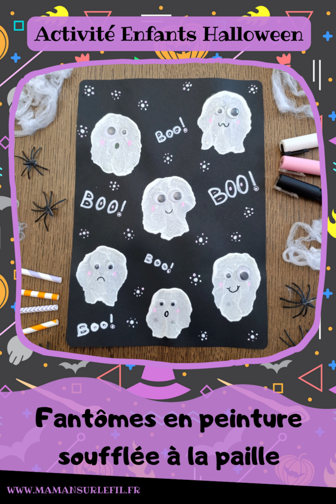 Fantômes en peinture soufflée à la paille : activité créative, peinture et manuelle enfants - Peindre des fantômes en soufflant à la paille - Yeux mobiles, paillettes, graphismes et Boo ! - Thème Halloween, créatures légendaires et imaginaires - Bricolage et décoration sympa et facile - Arts visuels Maternelle et cycle 2 - Maternelle et élémentaire - Créativité - Cycle 1 ou 2 - tutoriel photos - mslf