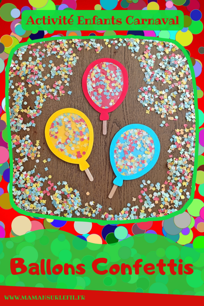 Fabriquer des ballons de Carnaval avec des confettis : activité créative et manuelle enfants - Confettis dans une feuille à plastifier - Plastifieuse pour le côté transparent - Découpage, collage - Ballons de baudruche colorés et décorés - Récup' de bâtonnets de glace en bois pour les tenir - Bricolage ludique et coloré pour un thème Carnaval, Mardi Gras, Anniversaire ou Cirque - Bricolage et décoration sympa et facile - Arts visuels Maternelle et cycle 2 - Maternelle et élémentaire - Créativité - Cycle 1 ou 2 - tutoriel photos et vidéo - mslf